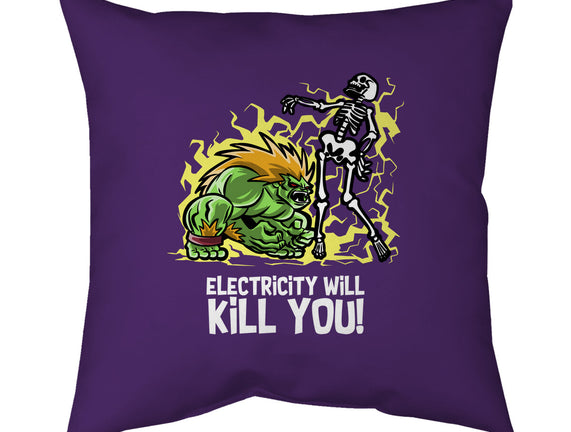 Electricity Will Kill You