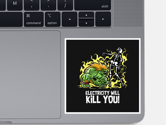 Electricity Will Kill You