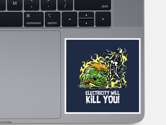 Electricity Will Kill You