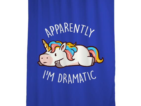Apparently I'm Dramatic