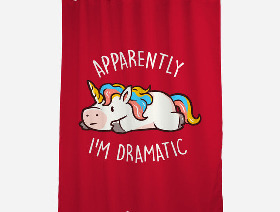 Apparently I'm Dramatic