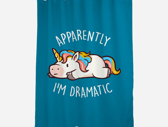 Apparently I'm Dramatic