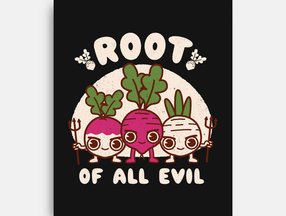 Root Of All Evil