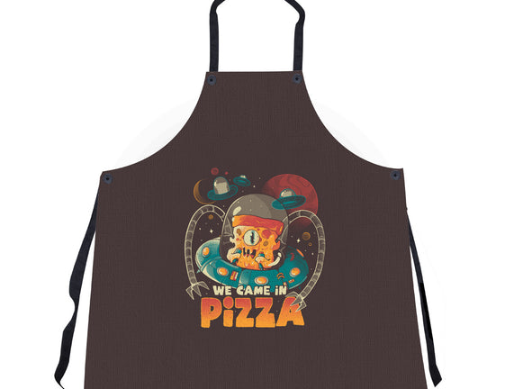 We Came In Pizza