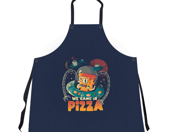 We Came In Pizza