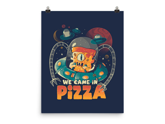 We Came In Pizza