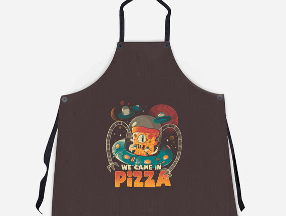 We Came In Pizza