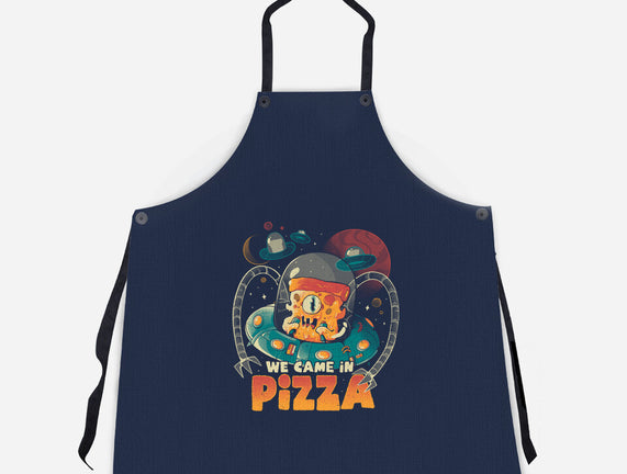 We Came In Pizza
