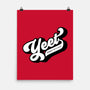Yeet Yourself-none matte poster-mannypdesign