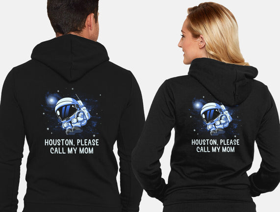Houston Please Call My Mom