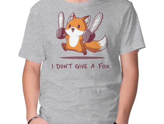I Don't Give A Fox