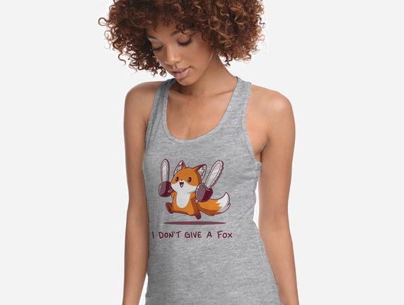 I Don't Give A Fox