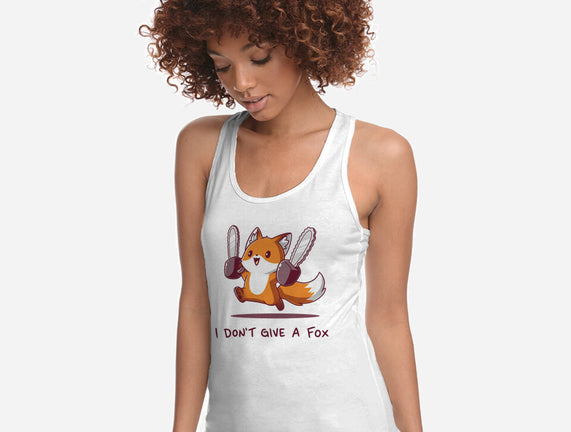 I Don't Give A Fox