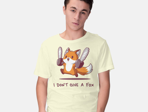 I Don't Give A Fox