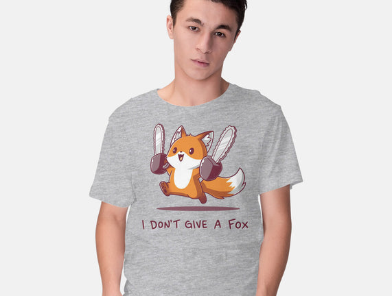 I Don't Give A Fox