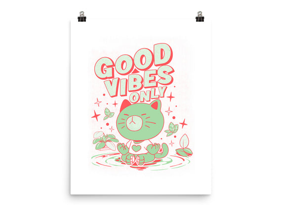 Good Vibes Only