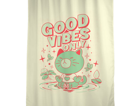 Good Vibes Only