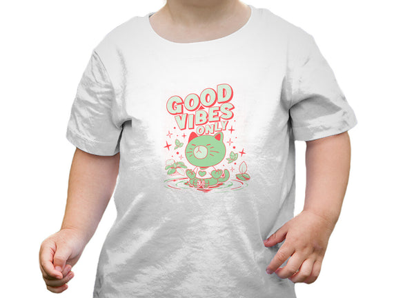 Good Vibes Only