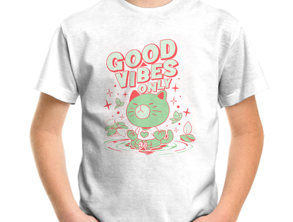 Good Vibes Only