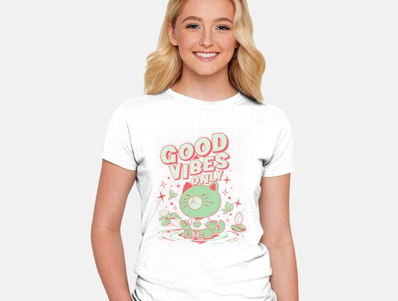 Good Vibes Only