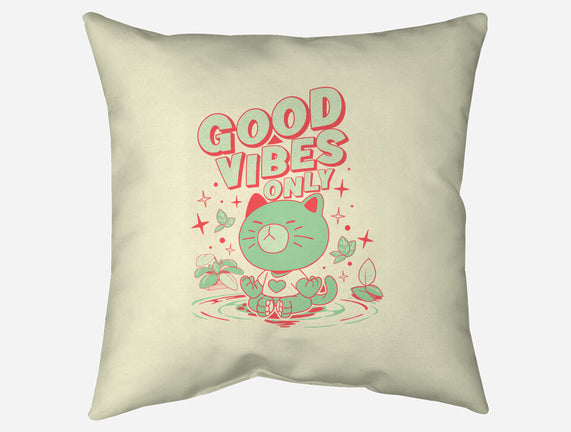 Good Vibes Only