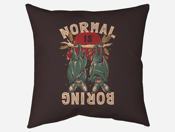 Normal Is Boring