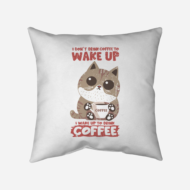 I Wake Up For Coffee-None-Removable Cover-Throw Pillow-turborat14