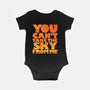 You Can't Take the Sky-baby basic onesie-geekchic_tees
