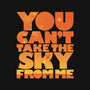 You Can't Take the Sky-none polyester shower curtain-geekchic_tees