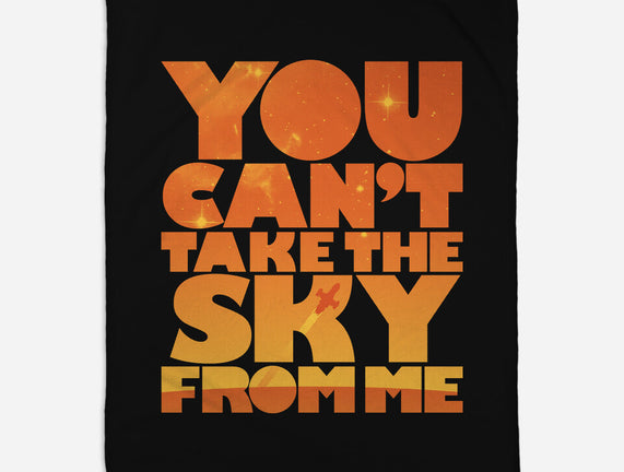 You Can't Take the Sky