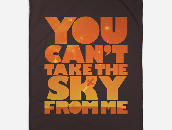 You Can't Take the Sky