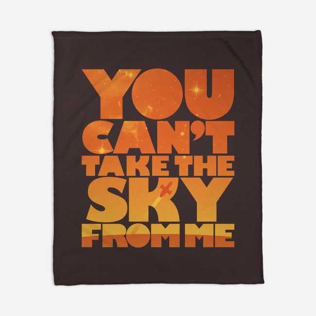 You Can't Take the Sky-none fleece blanket-geekchic_tees