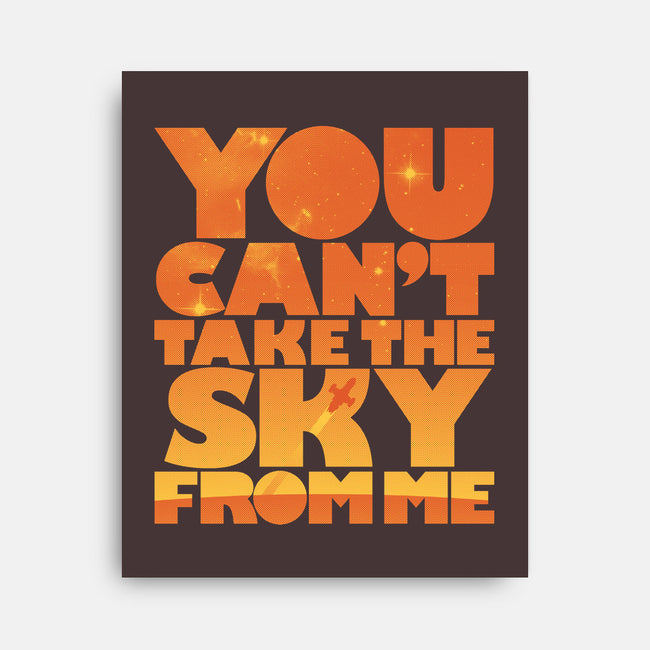 You Can't Take the Sky-none stretched canvas-geekchic_tees