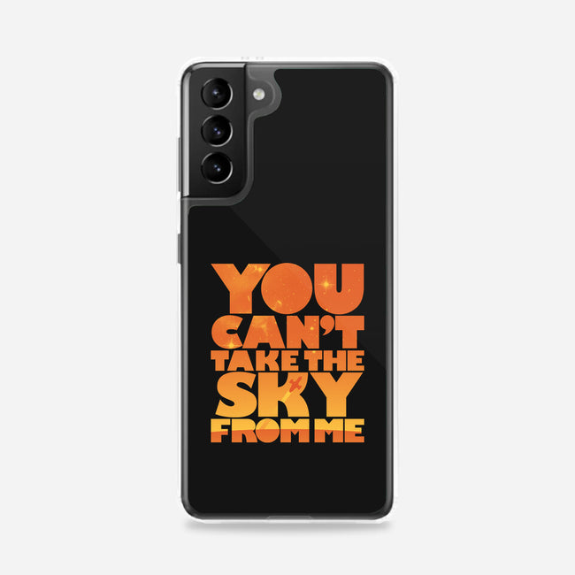 You Can't Take the Sky-samsung snap phone case-geekchic_tees