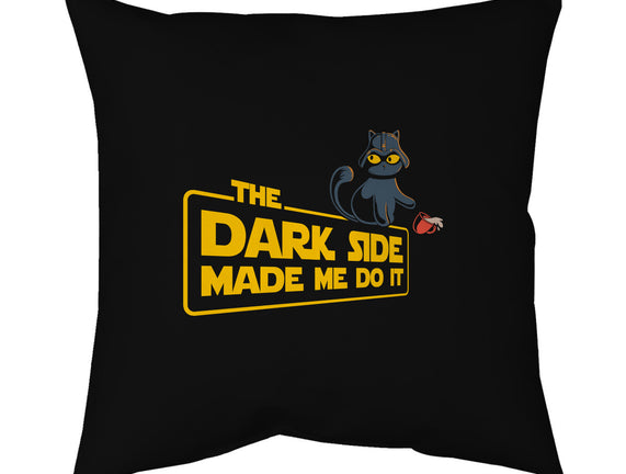 The Dark Side Made Me Do It