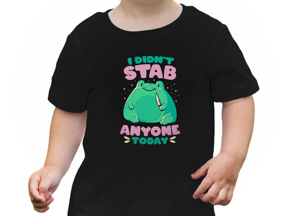 I Didn't Stab Anyone Today