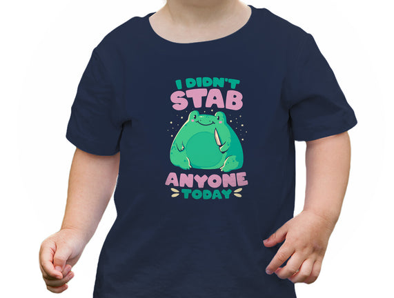 I Didn't Stab Anyone Today