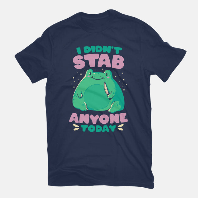 I Didn't Stab Anyone Today-Mens-Basic-Tee-eduely