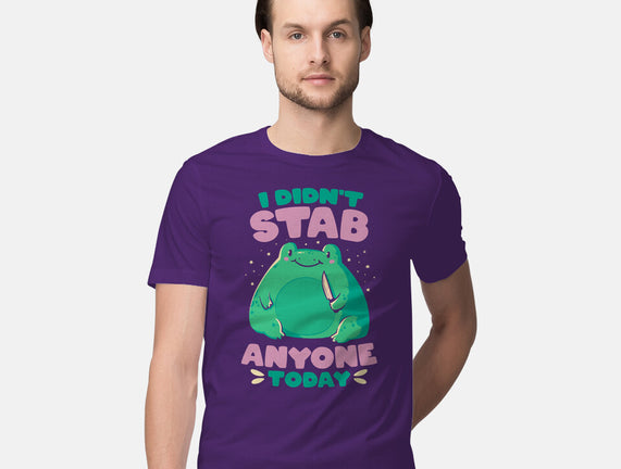 I Didn't Stab Anyone Today