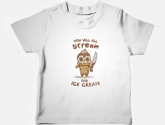 We All Scream For Ice Cream