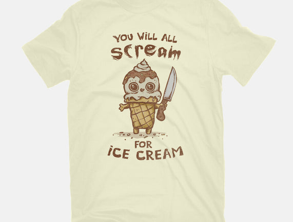 We All Scream For Ice Cream