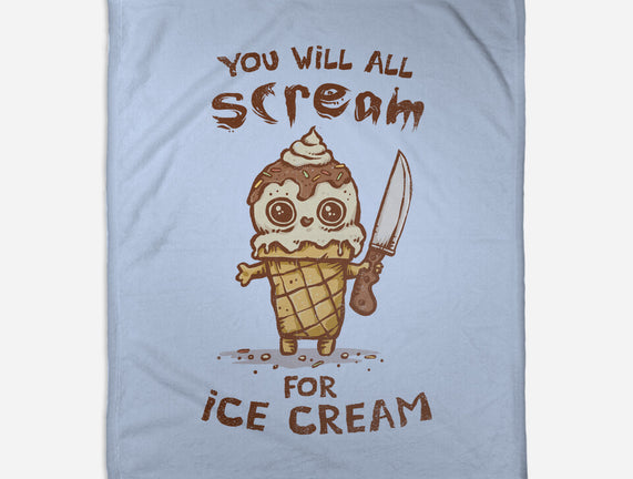 We All Scream For Ice Cream