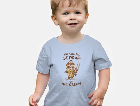 We All Scream For Ice Cream