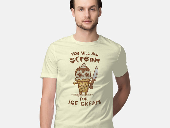 We All Scream For Ice Cream