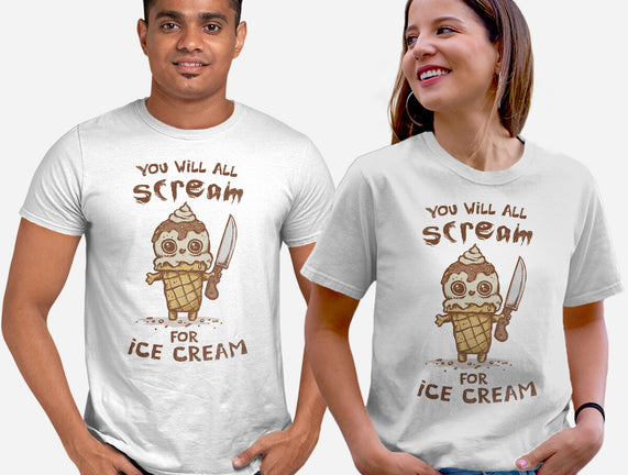 We All Scream For Ice Cream