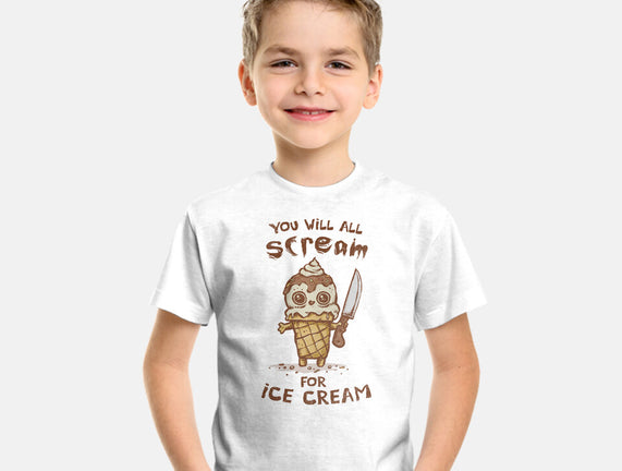 We All Scream For Ice Cream