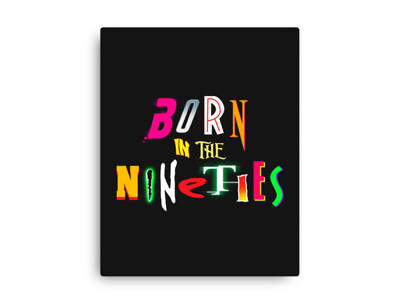Born In The Nineties