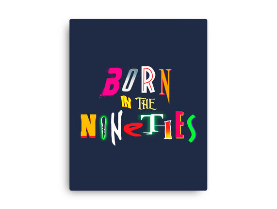 Born In The Nineties