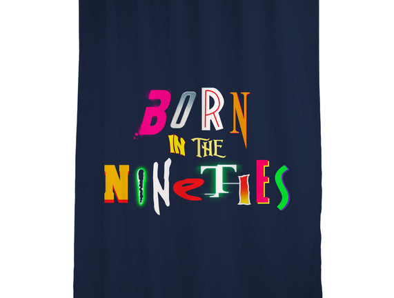 Born In The Nineties