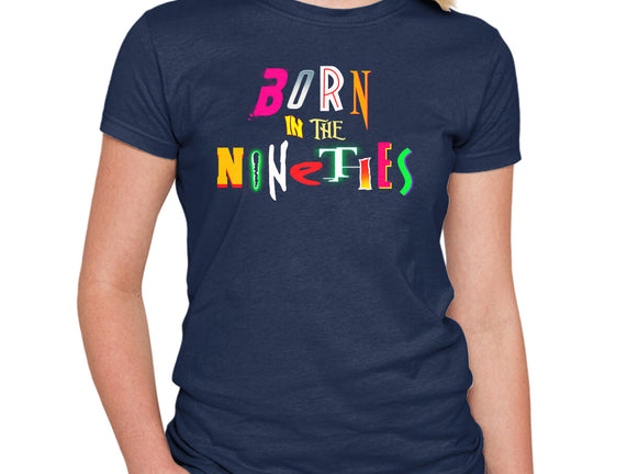Born In The Nineties
